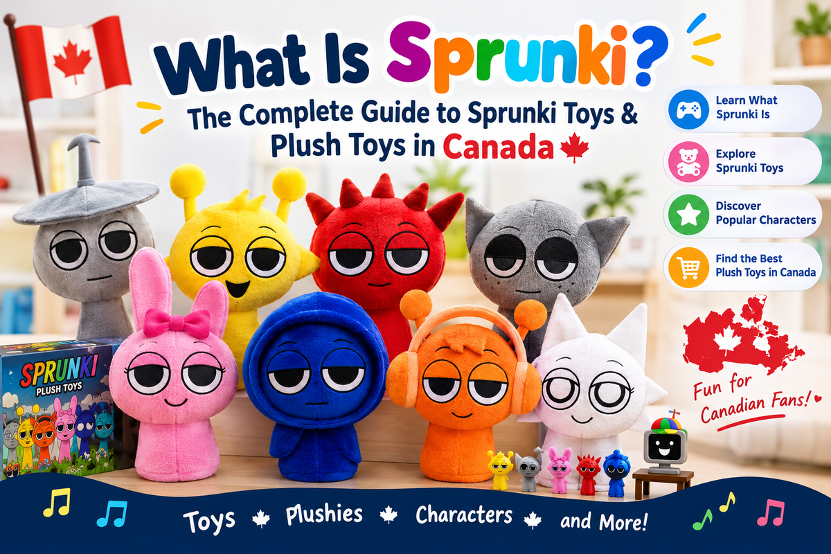What is Sprunki featuring Sprunki toys and plush toys for Canadian fans